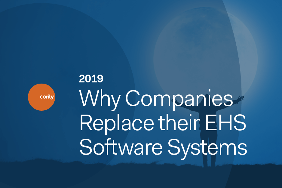 Why Companies Replace Their EHS Software Systems