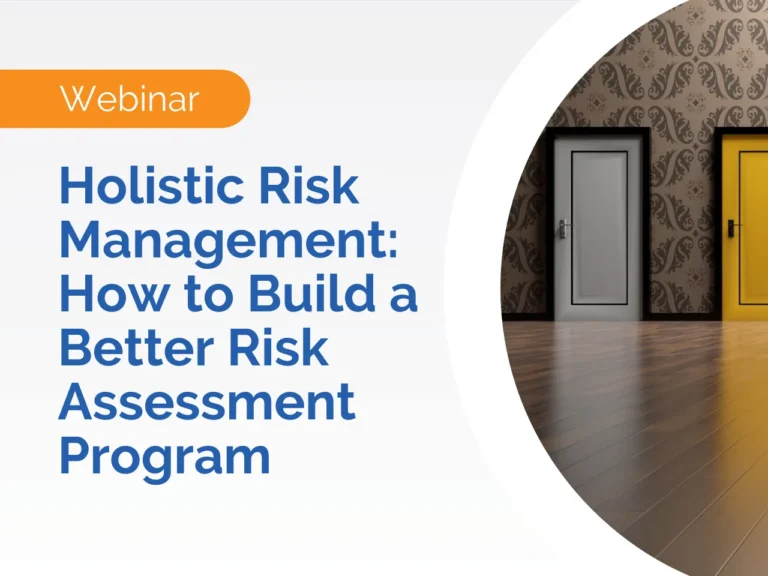 Webinar: Holistic Risk Management—Learn how to strengthen your Risk Assessment Program; two closed doors shown.