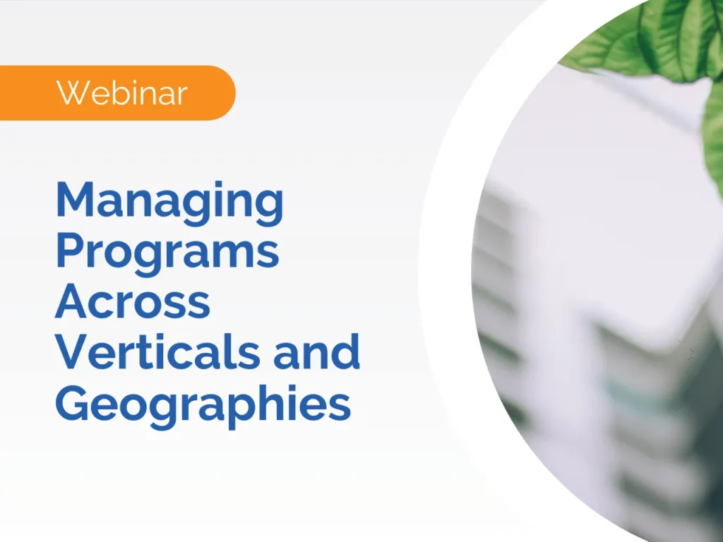 Webinar: Managing Programs Across Verticals and Geographies, including insights on Environmental Compliance, with a blurred office and plant in the background.