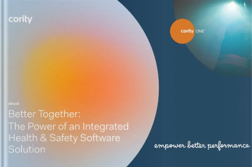Cover of an eBook titled Better Together: The Power of an Integrated Health and Safety Software Solution, showcasing the benefits of unified, efficient management with integrated health and safety software.