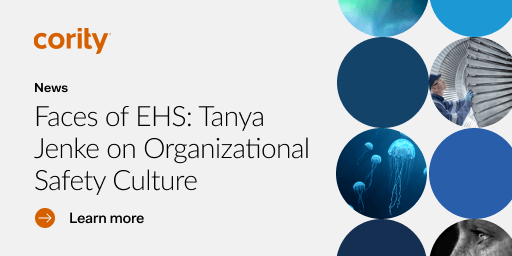 Faces of EHS: Tanya Jenke Gets Candid About the Value of Organizational Safety Culture