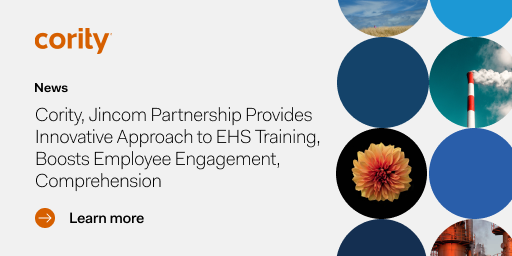 Cority, Jincom Partnership Provides Innovative Approach to EHS Training, Boosts Employee Engagement, Comprehension