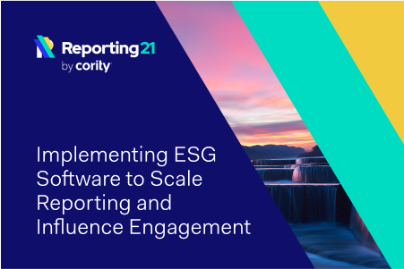 Reporting21 by Cority graphic with text: Implementing ESG software to scale reporting and drive greater engagement.