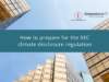 How to Prepare for the SEC Climate Disclosure Regulation