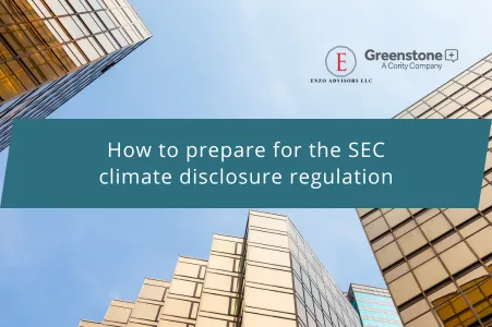 Tall glass buildings with a banner reading How to prepare for SEC compliance and the upcoming Climate Disclosure Regulation.