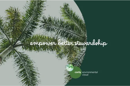 Two palm trees with the words empower better stewardship, highlighting environmental transformation and the Cority Environmental Cloud logo.