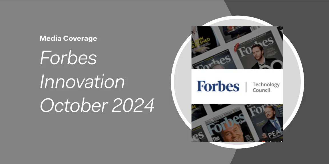 Forbes magazine covers and Forbes Technology Council logo, with text: Forbes Innovation October 2024, highlighting ESG strategies for better business.