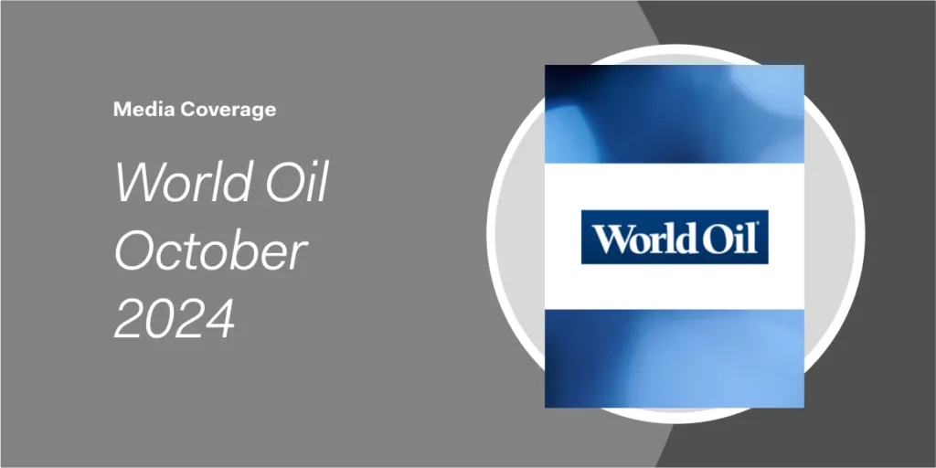 Gray and blue graphic with World Oil October 2024, highlighting the World Oil logo on the right. Chevron deference’s impact on the oil and gas industry is featured in this issue.