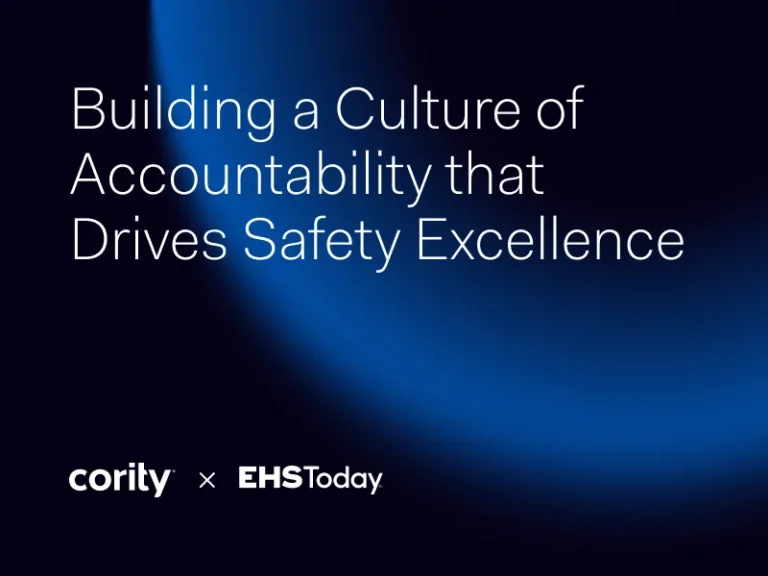 White text on a dark background reads, Building a Culture of Accountability that Drives Safety Excellence. Below are the logos for cority and EHS Today, highlighting their commitment to accountability in achieving safety excellence.