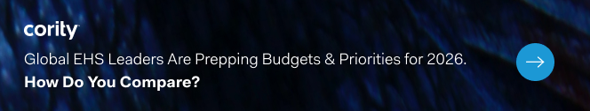 Banner with the cority logo and text: Global EHS Leaders Are Prepping Budgets & Priorities for 2026. How Do You Compare? on a dark abstract background, with a blue arrow button on the right.