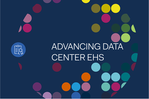 A dark blue background with colorful circular dots forming a partial ring around the text “ADVANCING DATA CENTER EHS” and a clipboard icon on the left, perfect for promoting your next Data Center EHS Summit.