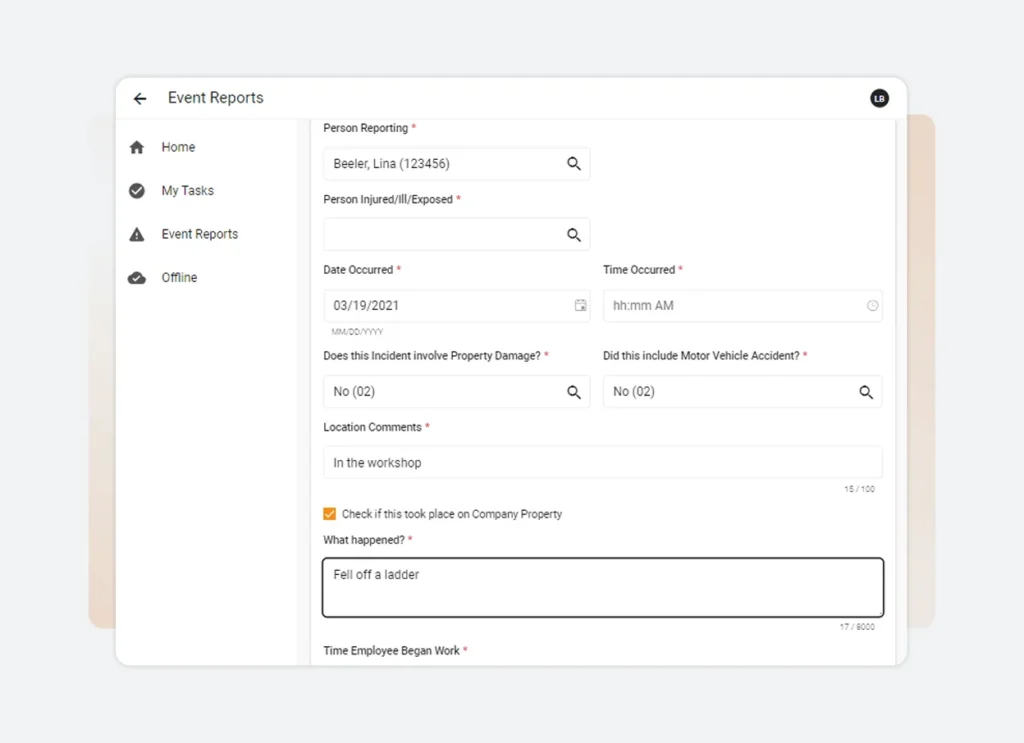 A digital event report form is displayed, featuring fields for person reporting, injury details, date, time, location, leading safety indicators, incident description, and a note stating Fell off a ladder in the What happened? section.