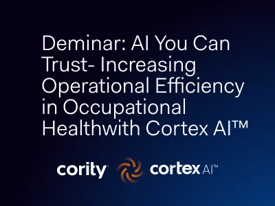 White text on a dark blue background reads, Deminars: AI You Can Trust—Highlighting AI safety and increasing operational efficiency in occupational health with Cortex AI™. Cority and Cortex AI™ logos appear below.