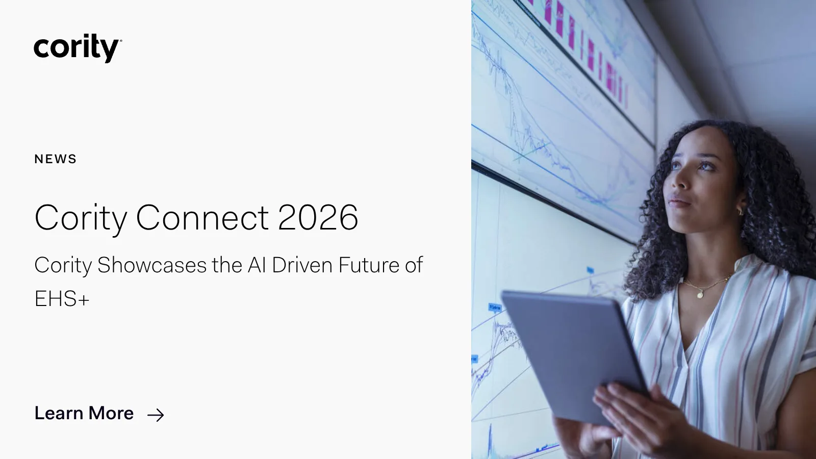A woman holding a tablet stands before large digital screens with data graphs. Text on the left reads: Cority Connect 2026: Cority Showcases the AI Driven EHS Future.