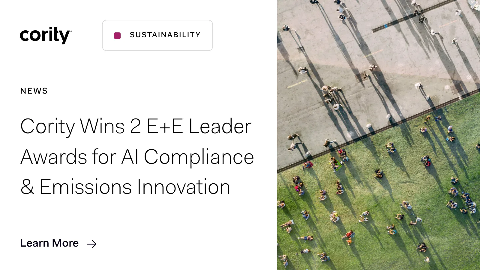 Aerial view of people casting long shadows on grass and pavement, with text announcing Cority’s E+E Leader Awards for AI compliance and emissions innovation; a sustainability tag and “Learn More” link are visible.